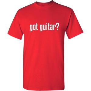 imageGot Guitar Adult Humor Music Band Graphic Novelty Sarcastic Funny T ShirtRed