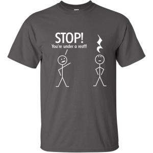 imageStop Youre Under A Rest Police Music Humor Graphic Novelty Funny T ShirtCharcoal