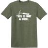 imageThis is Not A Drill Graphic Novelty Sarcastic Funny T ShirtHeather Military