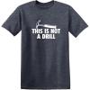 imageThis is Not A Drill Graphic Novelty Sarcastic Funny T ShirtHeather Navy