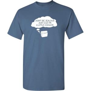 imageDont Be Jealous Im Cooler Graphic Novelty Sarcastic Funny T ShirtDusk