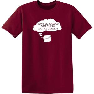 imageDont Be Jealous Im Cooler Graphic Novelty Sarcastic Funny T ShirtGarnet