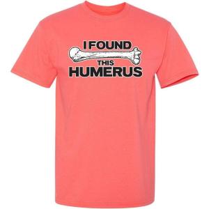 imageI Found This Humerus Humor Sarcasm Funny T ShirtCoral