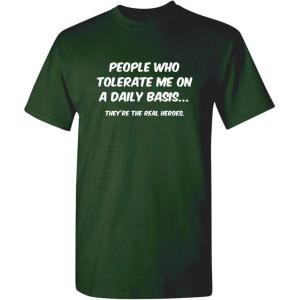 imagePeople Who Tolerate Me On A Daily Basis Sarcastic Funny T ShirtForest