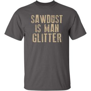 imageSawdust is Man Glitter Sarcastic Graphic Funny T ShirtCharcoal