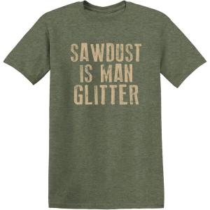 imageSawdust is Man Glitter Sarcastic Graphic Funny T ShirtHeather Military