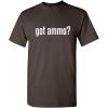 imageGot Ammo Adult Humor Guns Bullets Graphic Novelty Sarcastic Funny T ShirtBrown