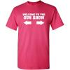 imageWelcome to The Gun Show Adult Humor Graphic Novelty Sarcastic Funny T ShirtPink