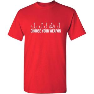 imageChoose Your Weapon Humor Novelty Bait Hooks Fishing Fisherman Mens Funny T ShirtRed
