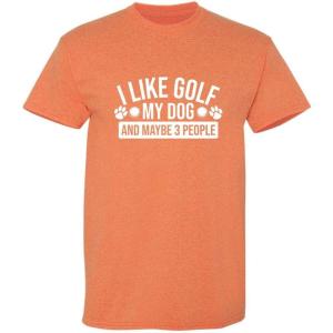 imageI Like Golf My Dog Maybe Three People Graphic Novelty Sarcastic Funny T ShirtSunset