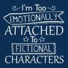 imageIm Too Attached to Characters Graphic Novelty Sarcastic Funny T ShirtRed
