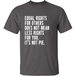 imageIts Not Pie Equal Rights Adult Graphic Novelty Sarcastic Funny T ShirtCharcoal