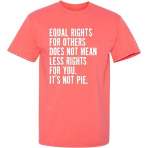 imageIts Not Pie Equal Rights Adult Graphic Novelty Sarcastic Funny T ShirtCoral