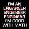 imageEngineer Im Good with Math Graphic Novelty Sarcastic Funny T Shirt for TeachersIrish