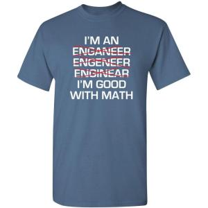 imageEngineer Im Good with Math Graphic Novelty Sarcastic Funny T Shirt for TeachersDusk