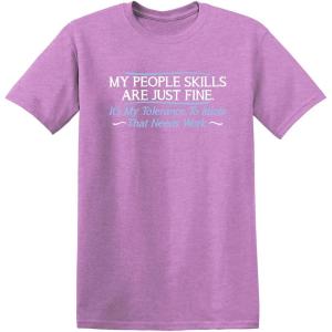 imageMy People Skills are Fine Humor Graphic Sarcasm Funny T ShirtHeather Orchid