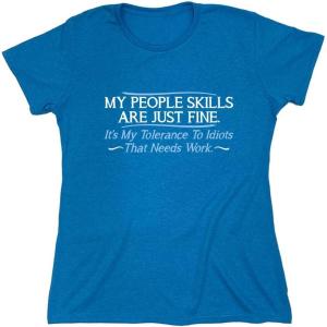 imageMy People Skills are Fine Humor Graphic Sarcasm Funny T ShirtSapphire Heather