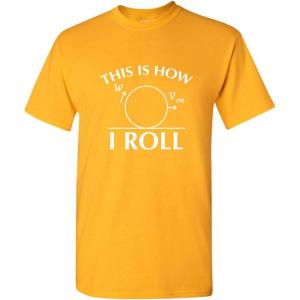 imageThis is How I Roll Graphic Novelty Sarcastic Funny T ShirtGold