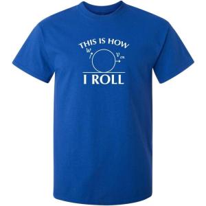 imageThis is How I Roll Graphic Novelty Sarcastic Funny T ShirtRoyal