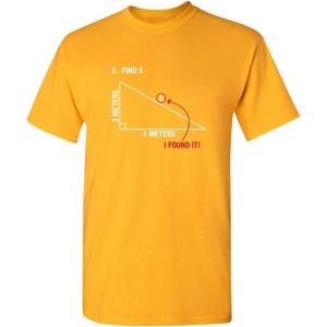 imageFind X Found It Math Humor Geometry Humor Back to School Comedy Funny T ShirtGold