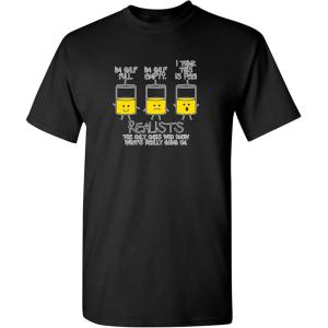 imageRealists The Only Ones That Know What is Going On Mens Joke Funny T ShirtBlack