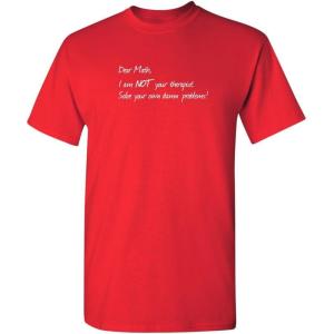 imageDear Math Im Not Your Therapist Humor Graphic Novelty Sarcastic Funny T ShirtRed