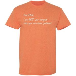 imageDear Math Im Not Your Therapist Humor Graphic Novelty Sarcastic Funny T ShirtSunset