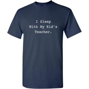 imageI Sleep with My Kids Teacher Graphic Novelty Sarcastic Mens Funny T ShirtNavy