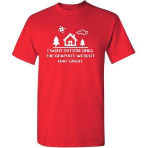 imageI Went Outside Once Adult Humor Graphic Novelty Sarcastic Funny T ShirtRed