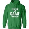 imageI Paused My Game Novelty Graphic Sarcastic Funny HoodieIrish