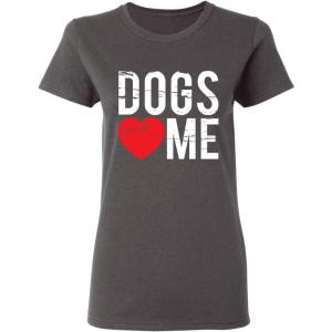 imageDogs Love Me Sarcastic Graphic Novelty Womens Funny T ShirtCharcoal