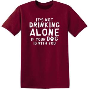 imageIts Not Drinking Alone Humor Animals Graphic Novelty Sarcastic Funny T ShirtPink