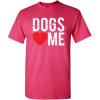 imageDogs Love Me Graphic Novelty Sarcastic Funny T ShirtPink