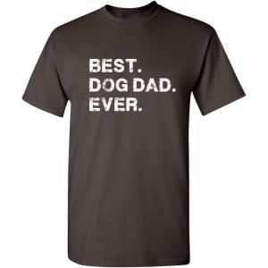 imageBest Dog Dad Ever for Dad Pet Lover Gift for Dad Funny T ShirtBrown