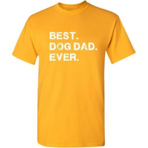 imageBest Dog Dad Ever for Dad Pet Lover Gift for Dad Funny T ShirtGold
