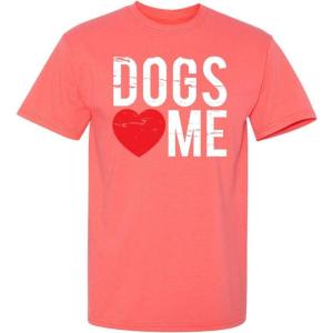 imageDogs Love Me Graphic Novelty Sarcastic Funny T ShirtCoral