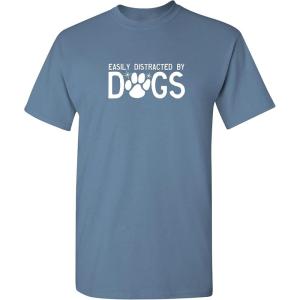 imageEasily Distracted by Dogs Pets Animals Best Friend Humor Funny T ShirtDusk