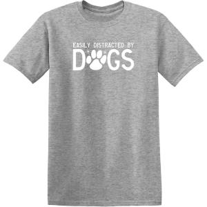 imageEasily Distracted by Dogs Pets Animals Best Friend Humor Funny T ShirtHeather Grey