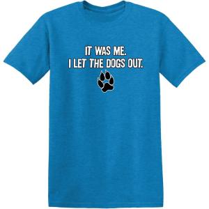 imageIt was Me I Let The Dogs Out Sports Gift Pets Funny T ShirtHeather Sapphire