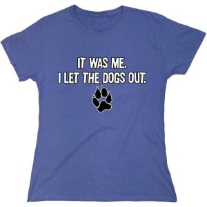 imageIt was Me I Let The Dogs Out Sports Gift Pets Funny T ShirtViolet