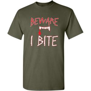 imageBeware I Bite Adult Humor Halloween Graphic Novelty Sarcastic Funny T ShirtMilitary