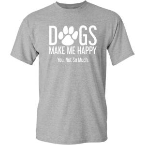 imageDogs Make Me Happy Novelty Graphic Sarcastic Funny T ShirtSport Grey