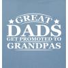 imageGreat Dads Get Promoted to Grandpas Humor Sarcasm Funny T ShirtBlack