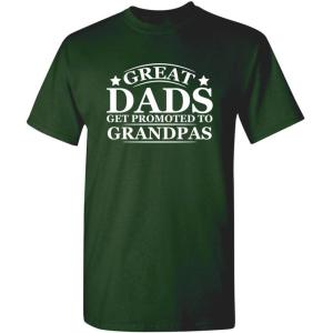 imageGreat Dads Get Promoted to Grandpas Humor Sarcasm Funny T ShirtForest