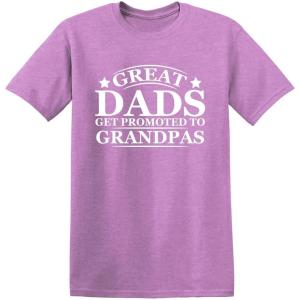 imageGreat Dads Get Promoted to Grandpas Humor Sarcasm Funny T ShirtHeather Orchid