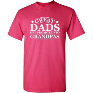 imageGreat Dads Get Promoted to Grandpas Humor Sarcasm Funny T ShirtPink