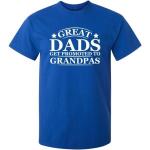 imageGreat Dads Get Promoted to Grandpas Humor Sarcasm Funny T ShirtRoyal