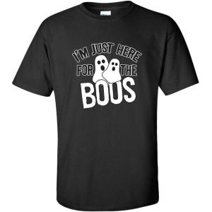 imageIm Just Here for The Boos Costume Sarcastic Funny Halloween TShirt XLT Black
