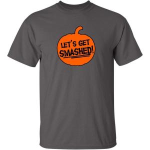 imageLets Get Smashed Halloween Humor Graphic Novelty Sarcastic Funny T ShirtCharcoal