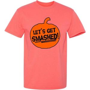 imageLets Get Smashed Halloween Humor Graphic Novelty Sarcastic Funny T ShirtCoral